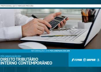 UNIPAM oferta Pós-Graduação em Direito Tributário Interno Contemporâneo